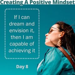 2019-11-27_Creating A Positive Mindset - Day 8