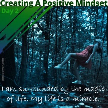 Creating A Positive Mindset - Day 2
