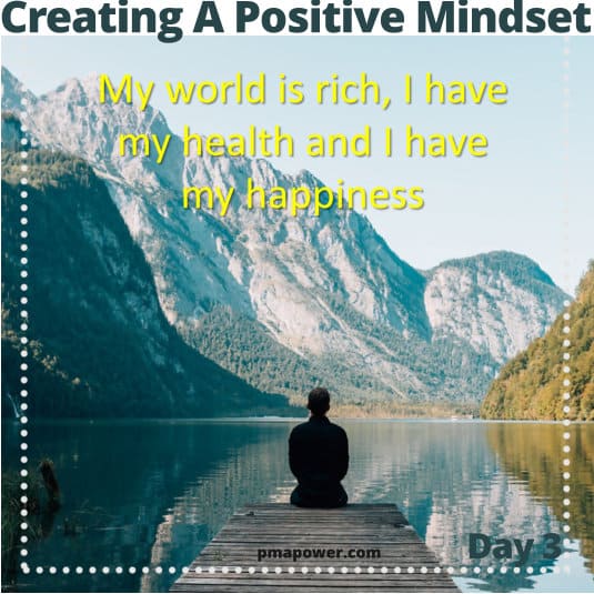 Creating A Positive Mindset - Day 3