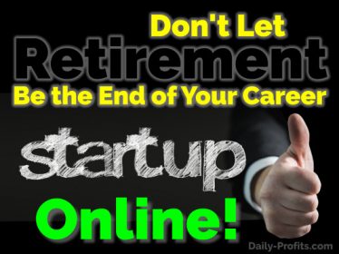 Don't Let Retirement Be the End of Your Career