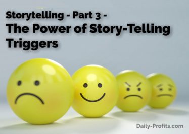 The Power of Story-Telling Triggers